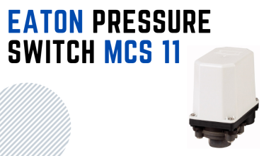 Uses of Eaton Pressure Switch MCS 11